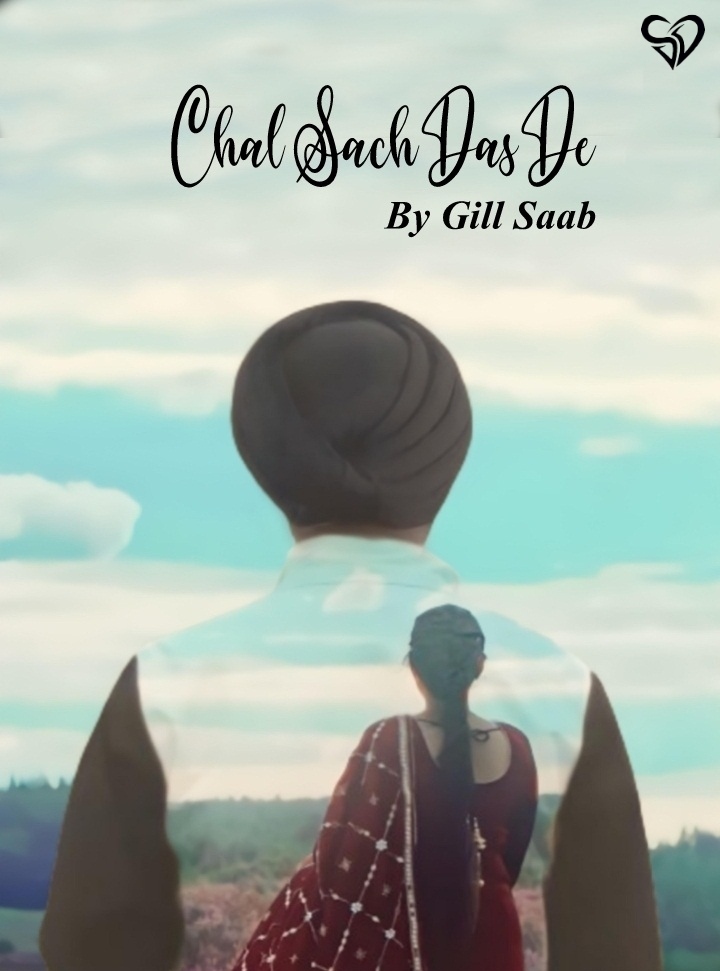 Chal Sach Das De GILL SAAB